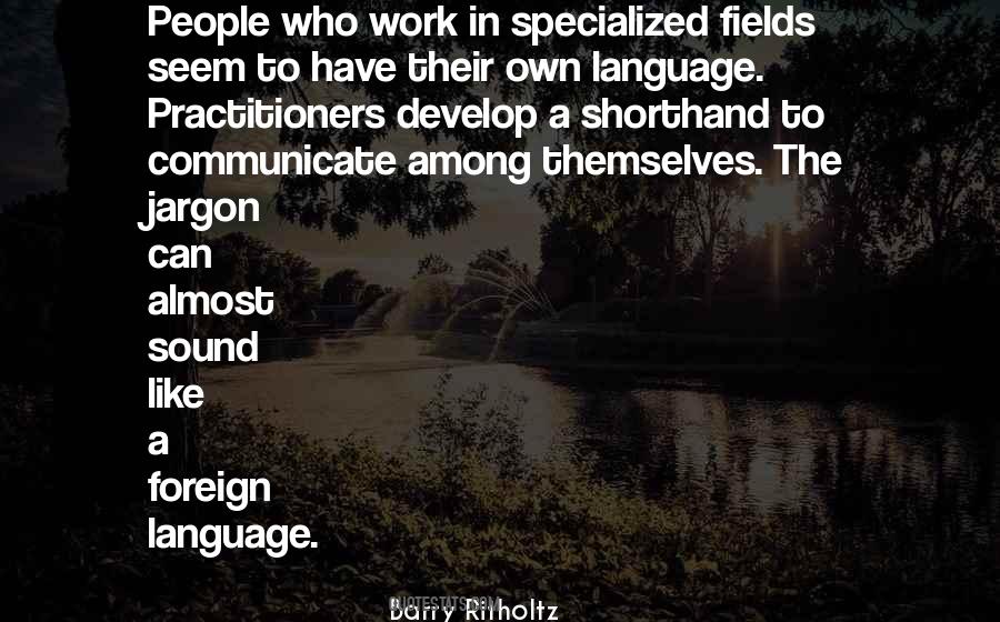 Quotes About Foreign Language #1834646