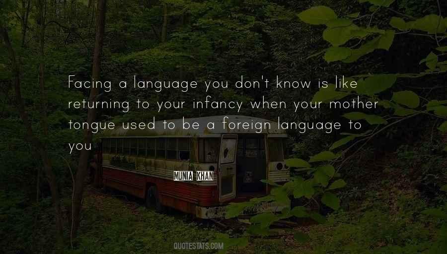 Quotes About Foreign Language #424790