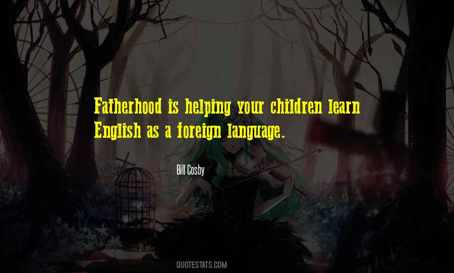 Quotes About Foreign Language #430391