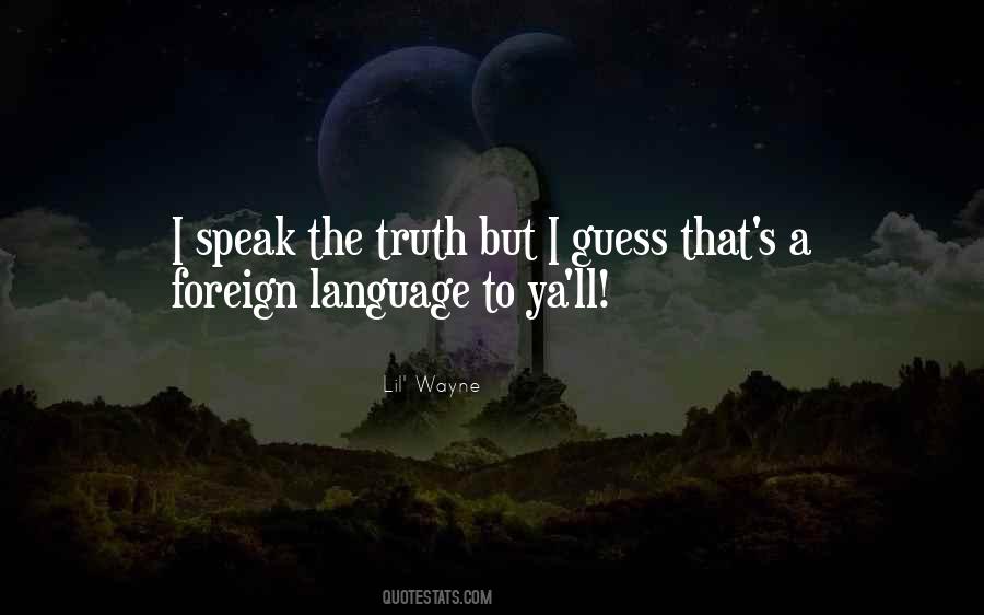 Quotes About Foreign Language #648452