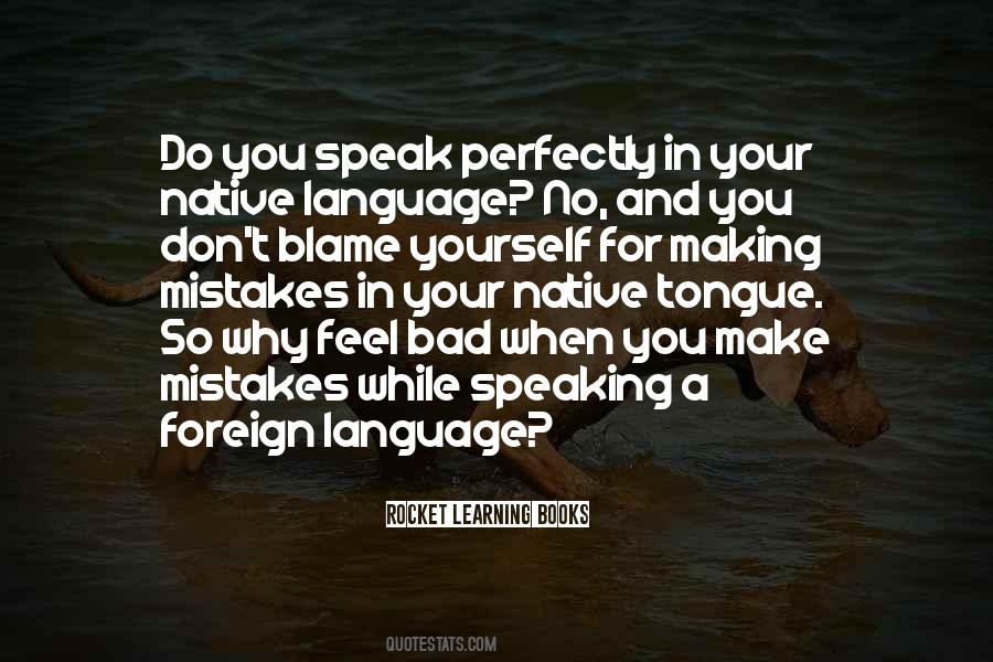 Quotes About Foreign Language #678810