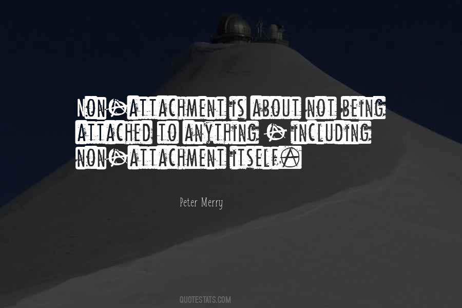 Quotes About Non Attachment #253863