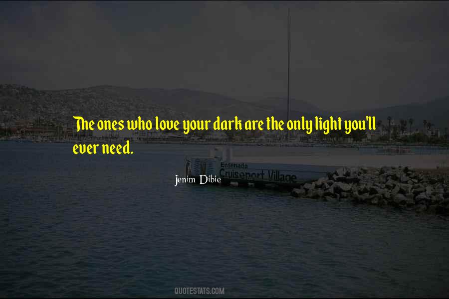 Dark Ones Quotes #1801157