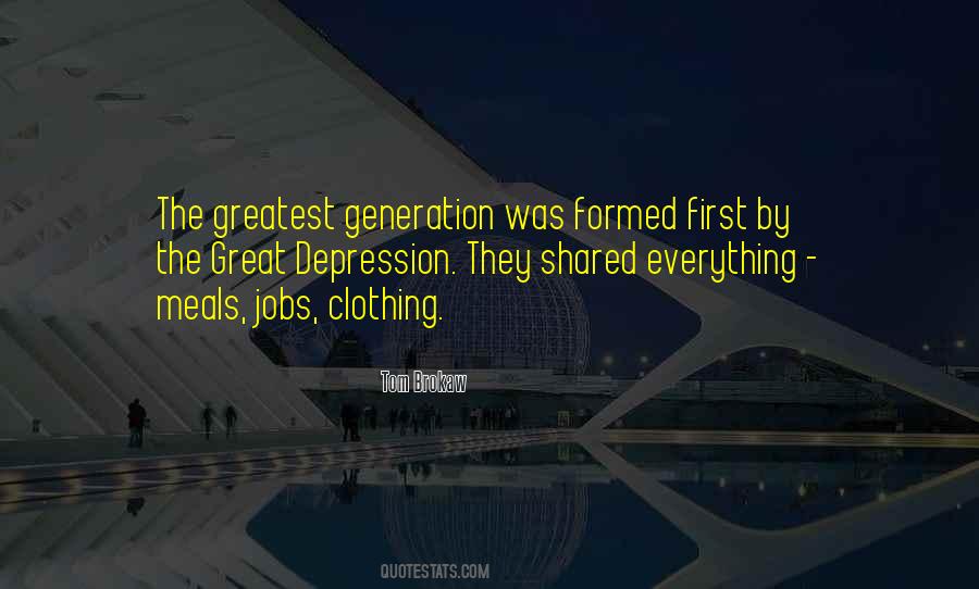 Quotes About Greatest Generation #1353911