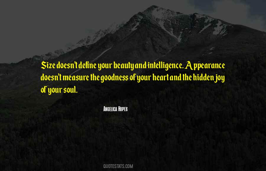 Quotes About Goodness Of The Heart #1481561