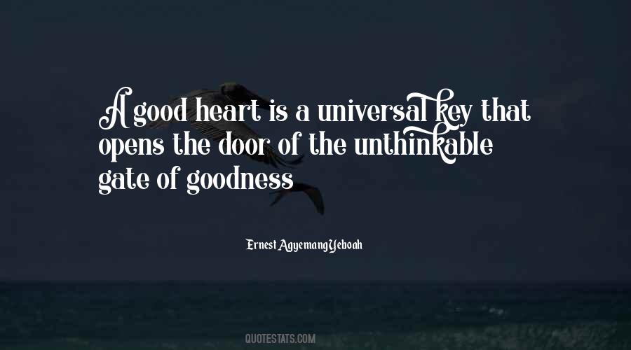 Quotes About Goodness Of The Heart #285420