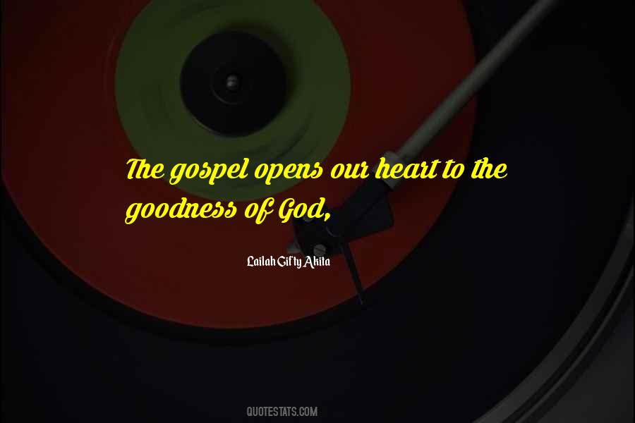 Quotes About Goodness Of The Heart #946059