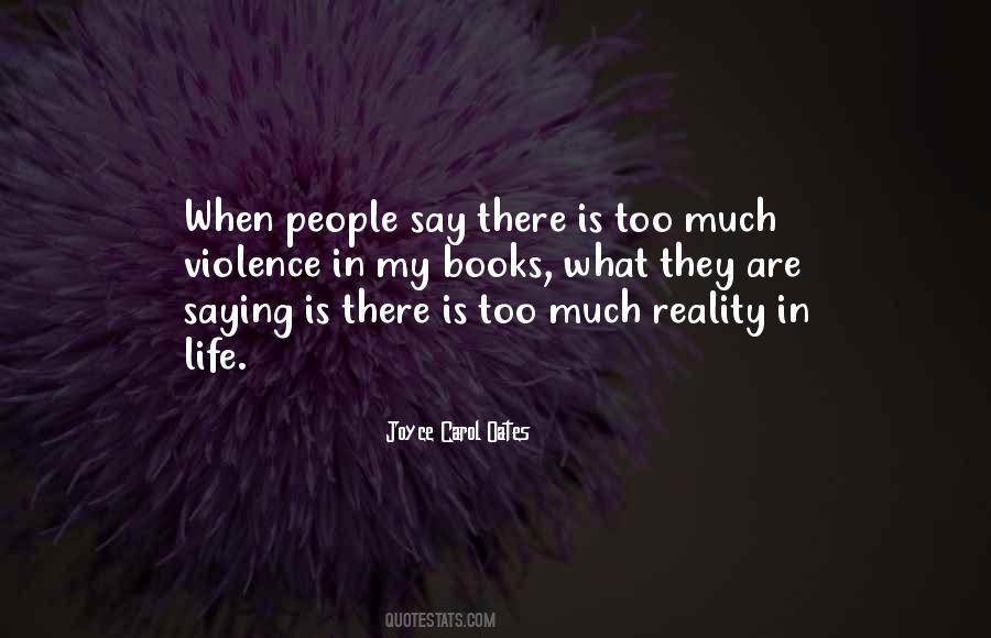 Reality In Life Quotes #439028