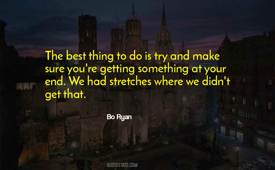 Quotes About Stretches #3180