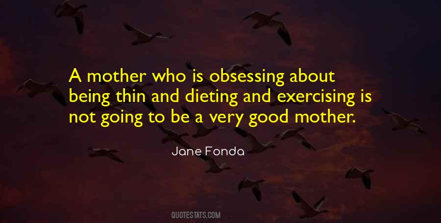 Quotes About Being A Good Mom #1309616