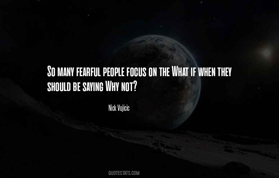 Be Fearful Quotes #130823