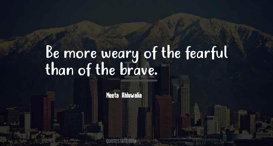 Be Fearful Quotes #255869