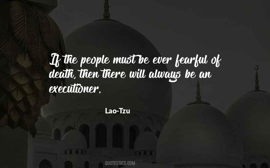 Be Fearful Quotes #404833