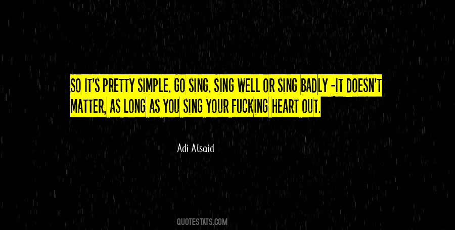 Sing Sing Quotes #825337