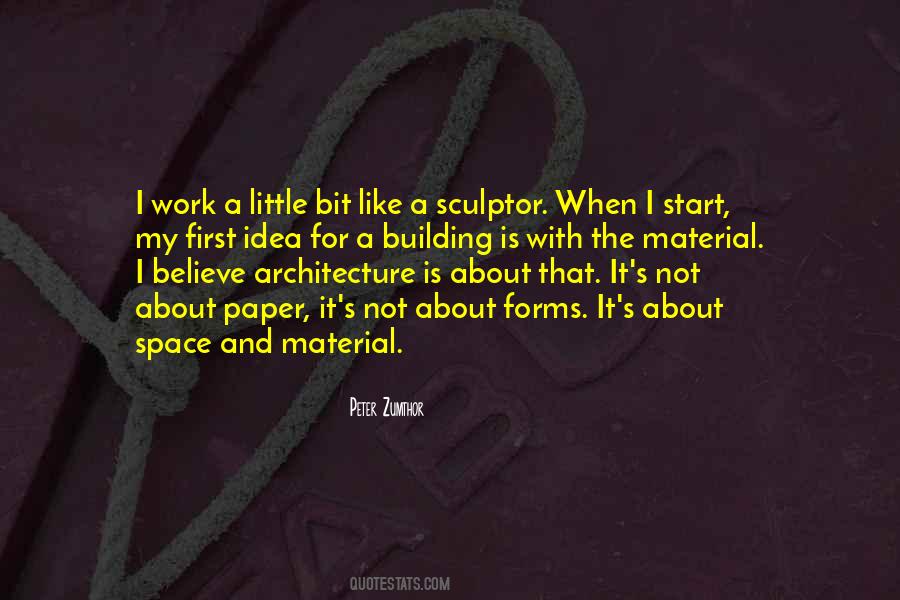 A Sculptor Quotes #1704759