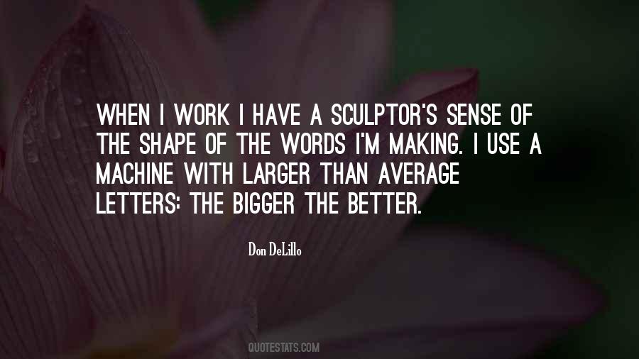 A Sculptor Quotes #184452