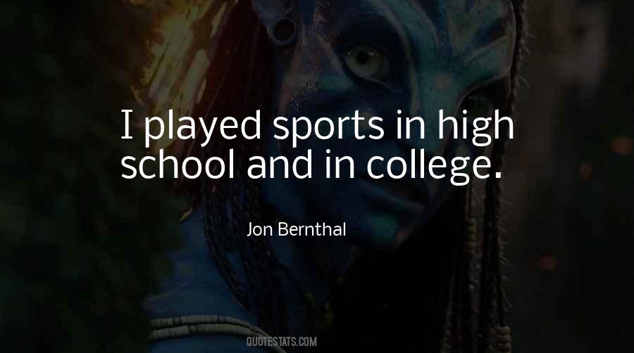 Quotes About High School Vs College #156809