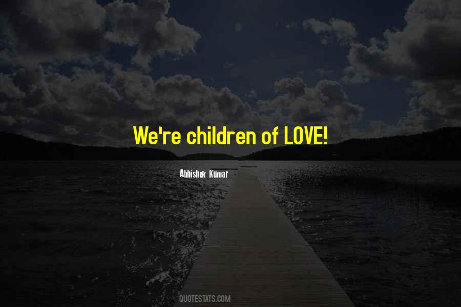 Love Of Children Quotes #186839