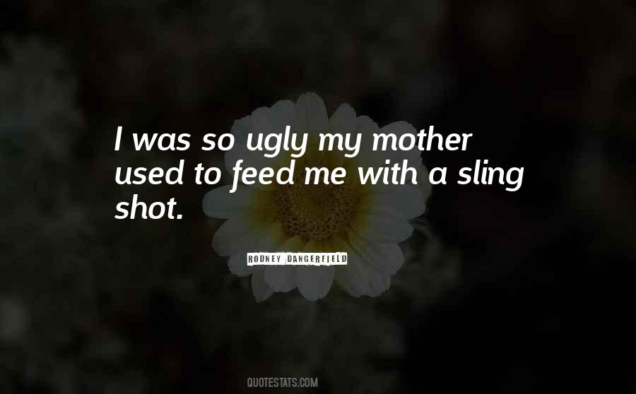 Quotes About Mother #1848547