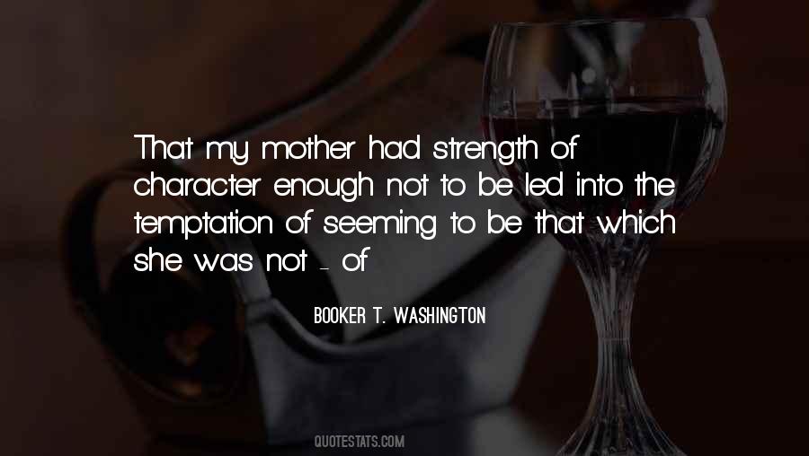 Quotes About Mother #1857471