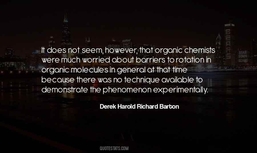 Quotes About Organic Molecules #663323