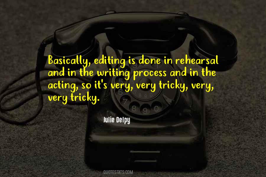 The Editing Process Quotes #51441