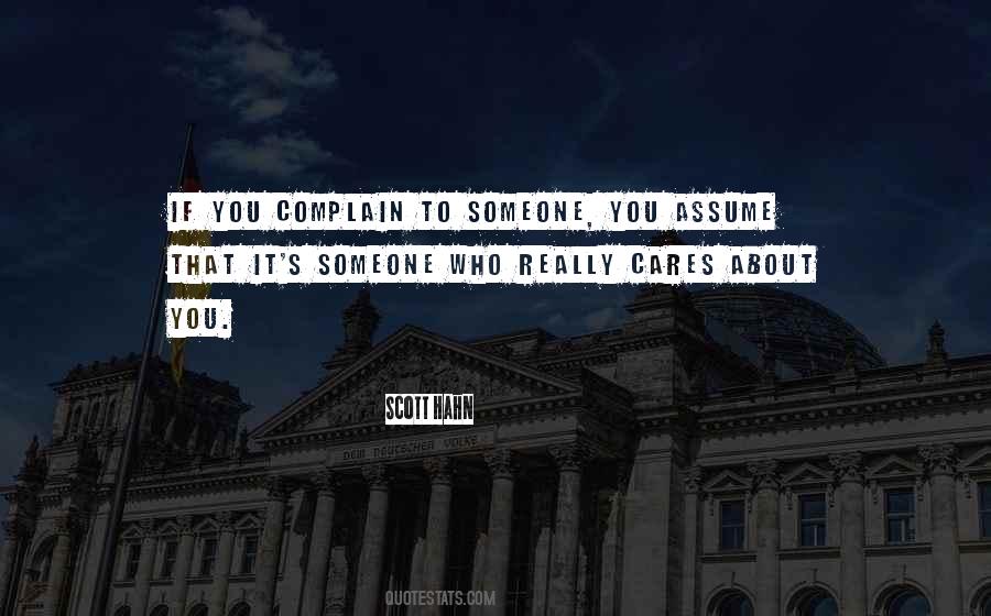 Quotes About Who Really Cares About You #1354565