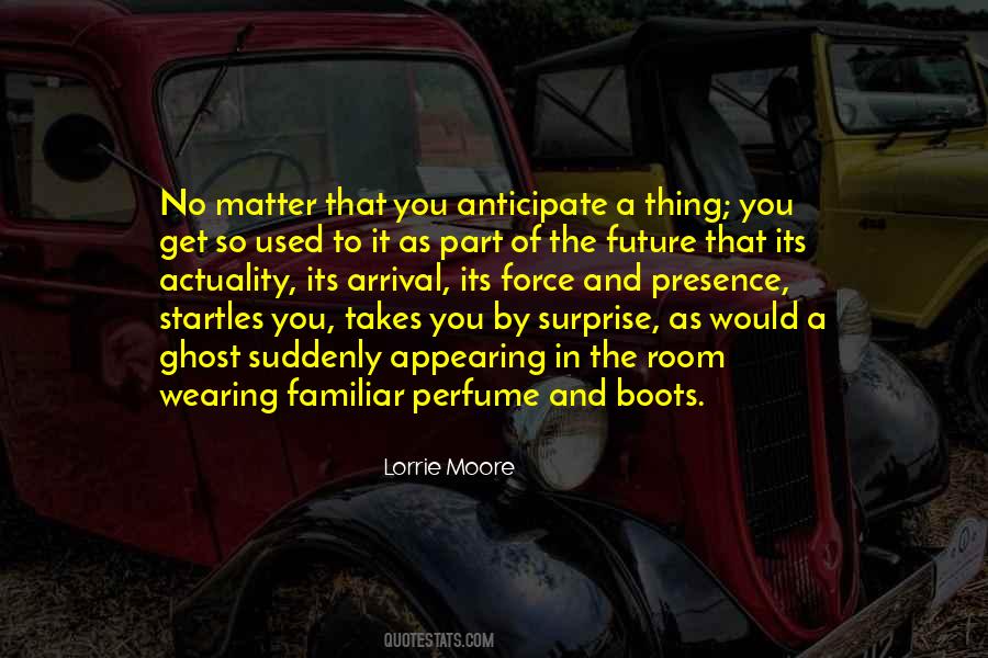 Startles Me Quotes #460957