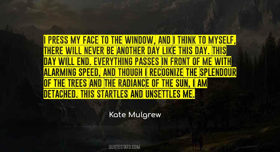 Startles Me Quotes #75457