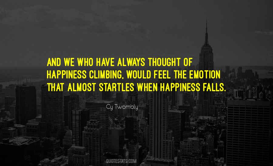 Startles Me Quotes #916077