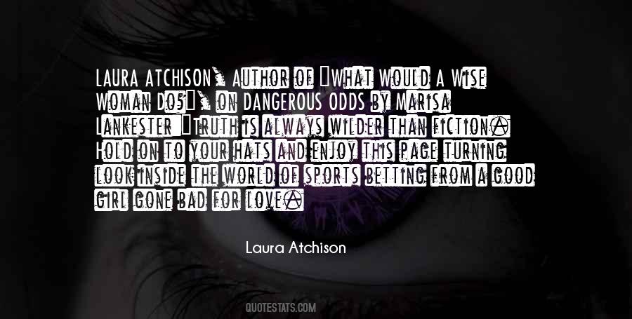 Quotes About Love Is Dangerous #1099177
