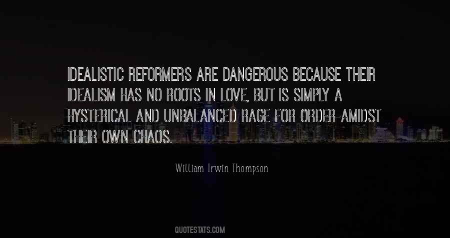 Quotes About Love Is Dangerous #373137