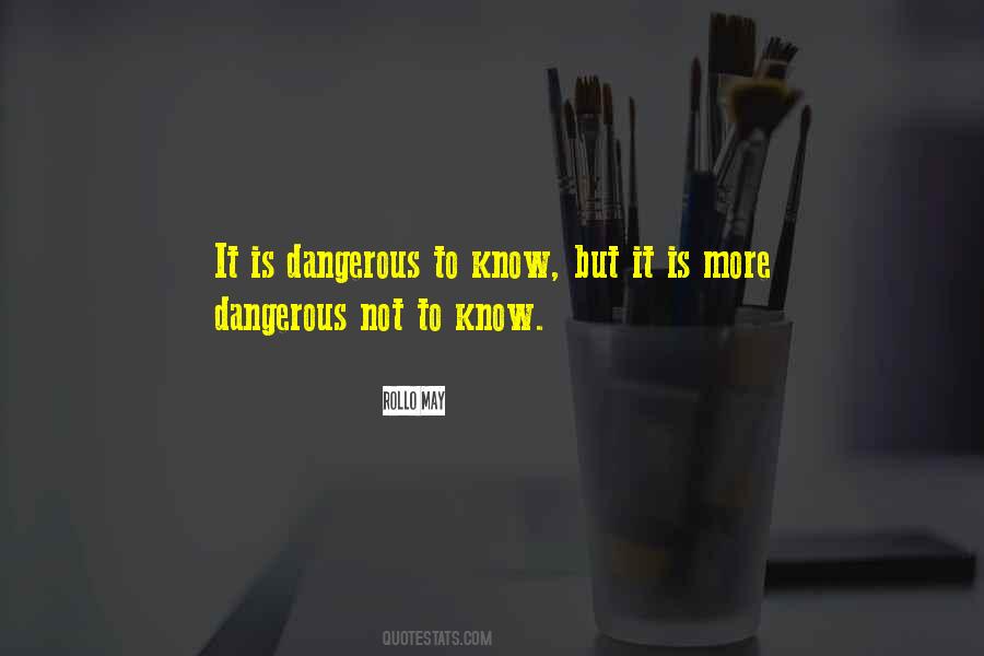 Quotes About Love Is Dangerous #942662