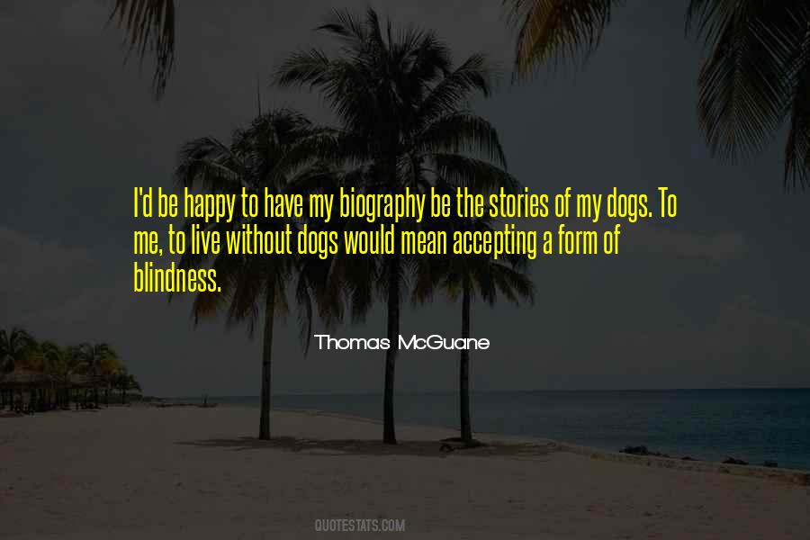 Happy Dog Quotes #1140323