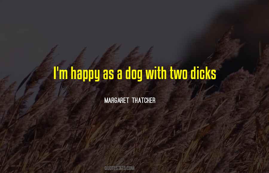 Happy Dog Quotes #1599693
