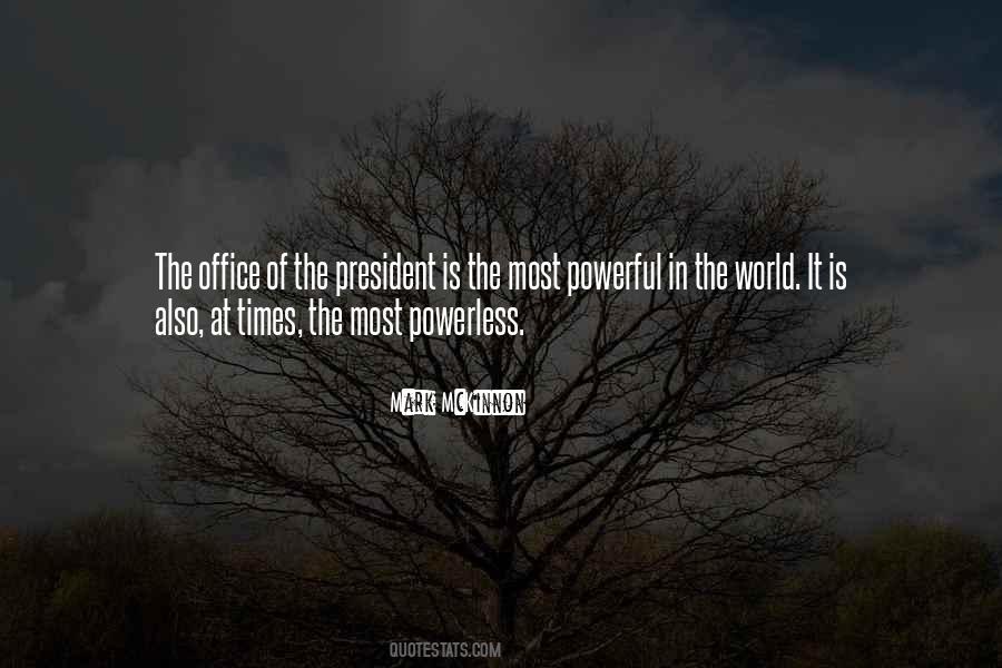 Quotes About Powerful And Powerless #1348637