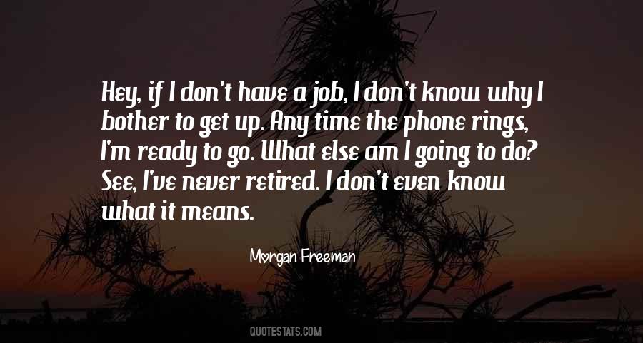 Top 100 Quotes About Ready To Go Famous Quotes Sayings About Ready To Go