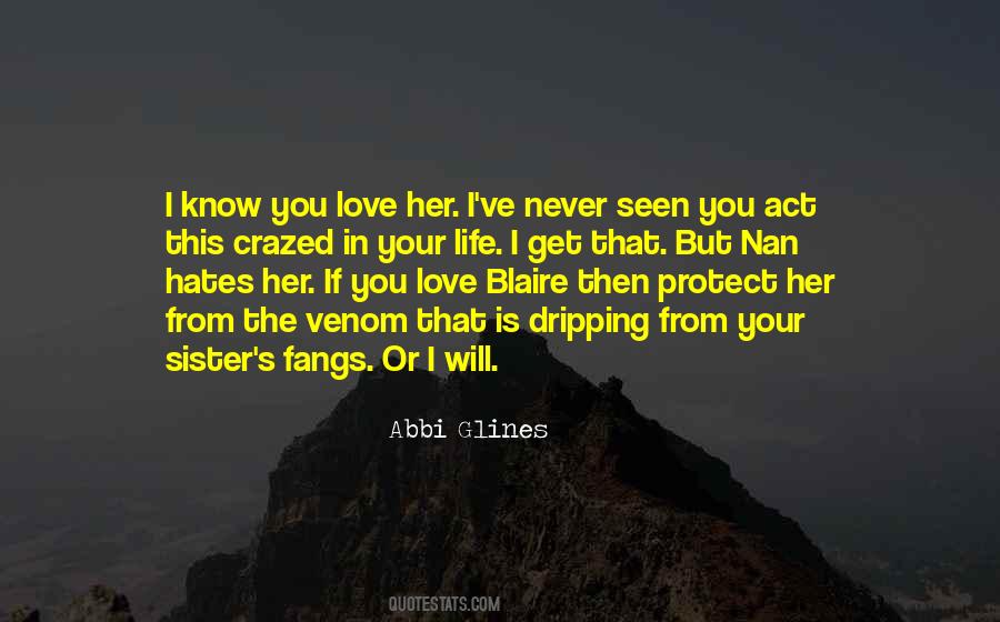 Quotes About Protectiveness #1017899