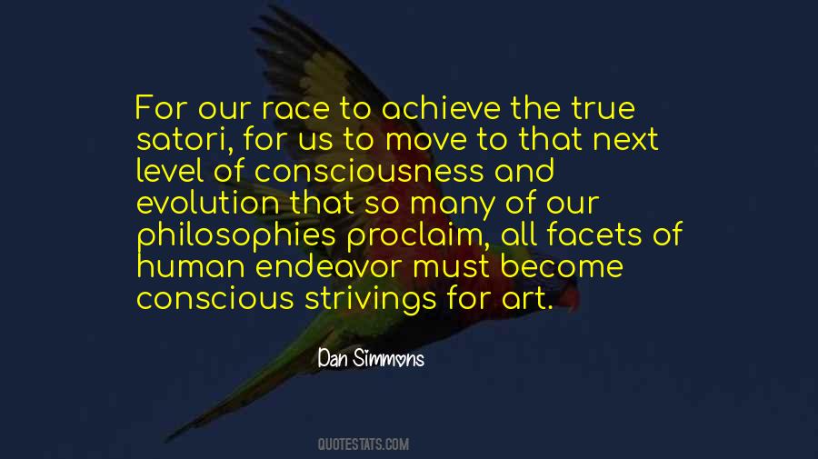 Evolution Of Consciousness Quotes #123833