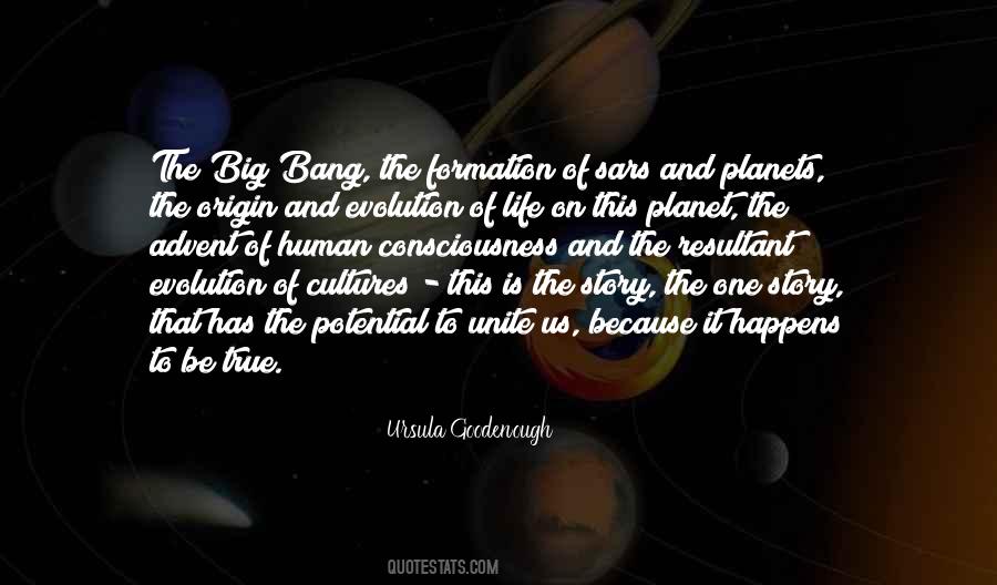 Evolution Of Consciousness Quotes #1352256