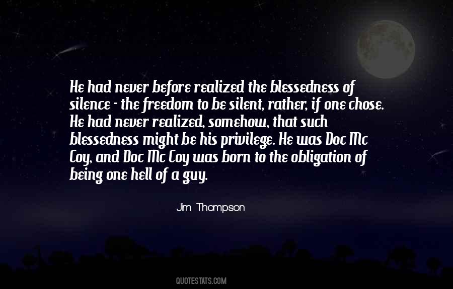 Born Of Silence Quotes #1389430