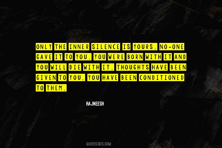 Born Of Silence Quotes #1833231