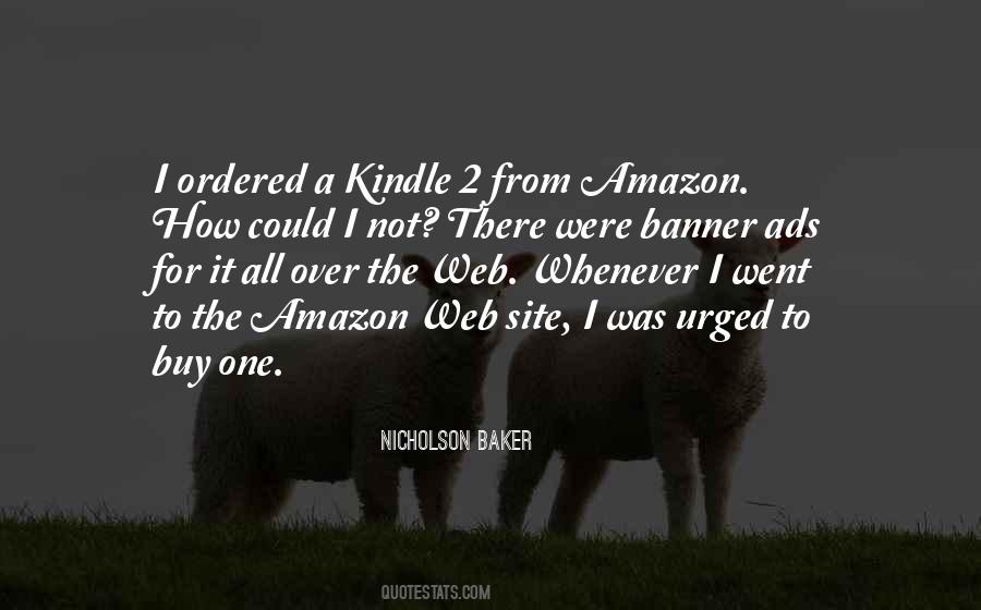 Quotes About Amazon Kindle #1098828