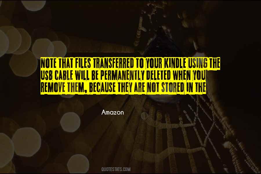 Quotes About Amazon Kindle #1447747