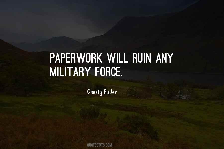 Quotes About Paperwork #1405487