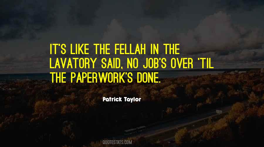 Quotes About Paperwork #52176