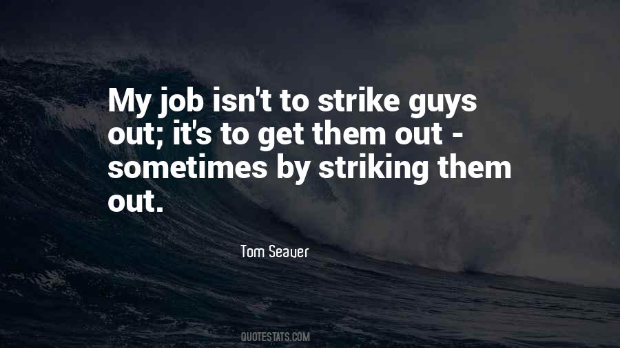 Quotes About Striking #1034242