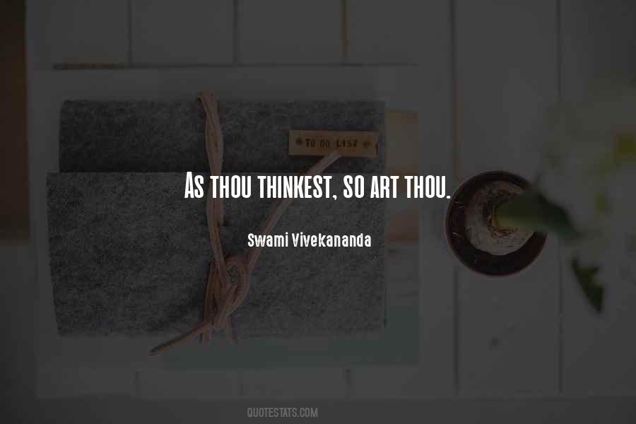 Thinkest Thou Quotes #983055