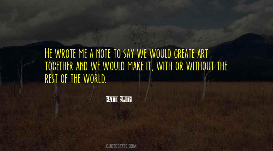 Quotes About Create Art #1428107