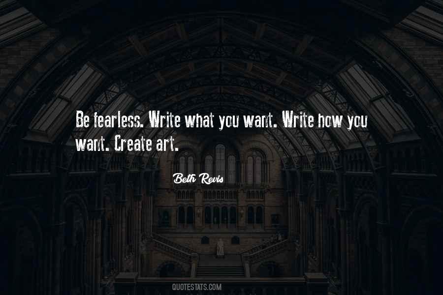 Quotes About Create Art #1436566